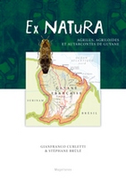 Curletti & Brl 2011: Ex Natura Volume 2: Agrilus, Agriloides et Autarcontes de Guyane.