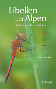Siesa M E 2019: Libellen der Alpen. Der Bestimmungsfhrer fr alle Arten