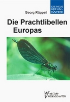 Rppell G 2005: Die Libellen Europas 4: Die Prachtlibellen Europas.