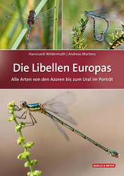 Wildermuth & Martens 2018: Die Libellen Europas. Alle Arten von den Azoren bis zum Ural im Portrt.
