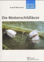 Bhrmann R 2002: Die Mottenschildluse. Aleyrodina.  Pflanzensaugende Insekten Band 2.