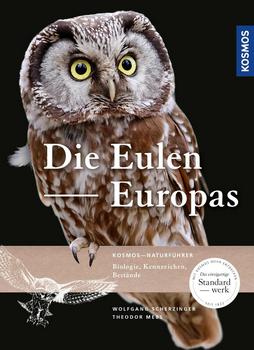 Scherzinger & Mebs 2020: Die Eulen Europas. Biologie, Kennzeichen, Bestnde. 3. erw. Auflage. Kosmos-Naturfhrer.