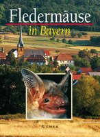 Meschede & Rudolph 2004: Fledermuse in Bayern.