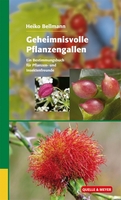 Bellmann H 2012: Geheimnisvolle Pflanzengallen. Ein Bestimmungsbuch für Pflanzen- und Insektenfreunde.