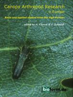 Floren & Schmidl (eds) 2008: Canopy Arthropod Research in Europe - basic and applied studies from the high frontier.