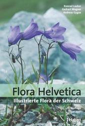 Lauber, Wagner & Gygax 2018: Flora Helvetica 6., vollständig überarbeitete Auflage 