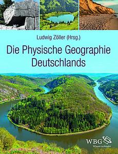 Zöller L. 2017: Die Physische Geographie Deutschlands.