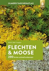 Wirth et al. 2018: Ulmers Taschenatlas Flechten und Moose. 290 Arten schnell erkennen. 
