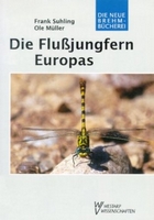 Suhling & Müller 1996: Die Libellen Europas 2: Flußjungfern Europas.