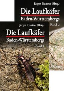 Trautner J. (Hrsg.) 2017: Die Laufkäfer Baden-Württembergs