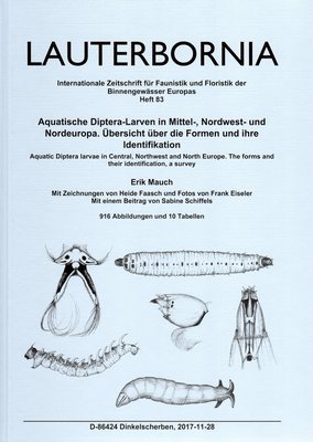 Mauch E. 2017: Aquatische Diptera-Larven in Mittel-, Nordwest- und Nordeuropa. bersicht ber die Formen und ihre Identifikation.