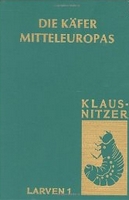 Klausnitzer B 1991: Die Kfer Mitteleuropas: Larven 1 (L1): Adephaga.
