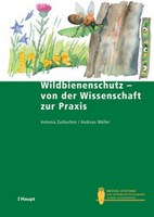 Zurbuchen & Müller 2012: Wildbienenschutz - von der Wissenschaft zur Praxis
