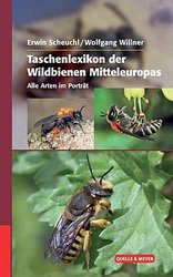 Scheuchl & Willner 2016: Taschenlexikon der Wildbienen. Alle Arten im Porträt.