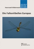 Wildermuth H 2008: Die Falkenlibellen Europas (Corduliidae).