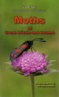 Clancy, Top-Jensen & Fibiger 2012: Moths of Great Britain and Ireland. A field guide to all the macromoths.