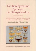 DeFreina & Witt 1990: Bombyces und Sphinges der Westpal�arktis Bd. 2: Cossidae, Limacodidae, Megalopygidae, Thyrididae, Hepialidae, Epipyropidae, Heterogynidae.