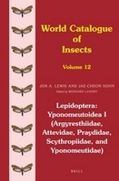 Lewis & Sohn 2015: World Catalogue of Insects 12: Lepidoptera: Yponomeutoidea I (Argyresthiidae, Attevidae, Praydidae, Scythropiidae, and Yponomeutidae).