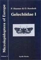 Huemer & Karsholt 1999: Microlepidoptera of Europe Vol. 3: Gelechiidae I: Teleiodini, Gelechiini.